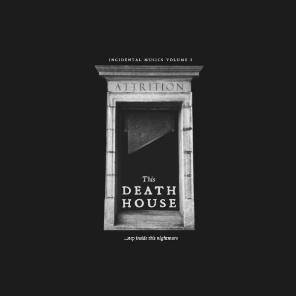 ATTRITION - This Death House LP