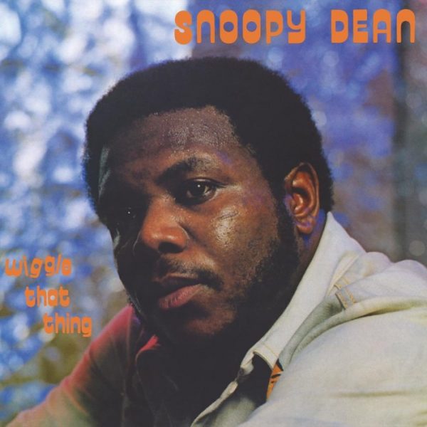 SNOOPY DEAN - Wiggle That Thing LP