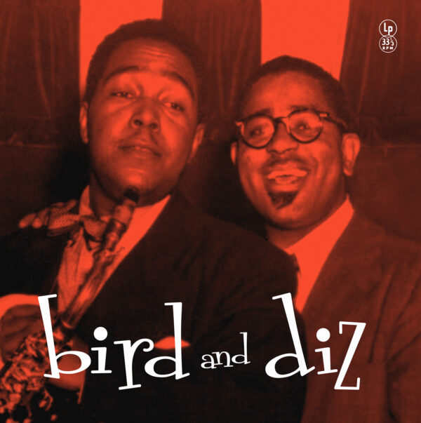 CHARLIE PARKER & DIZZY GILLESPIE - Bird And Diz LP