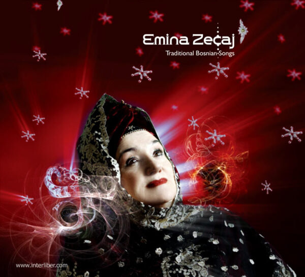 EMINA ZEČAJ - Traditional Bosnian Songs CD